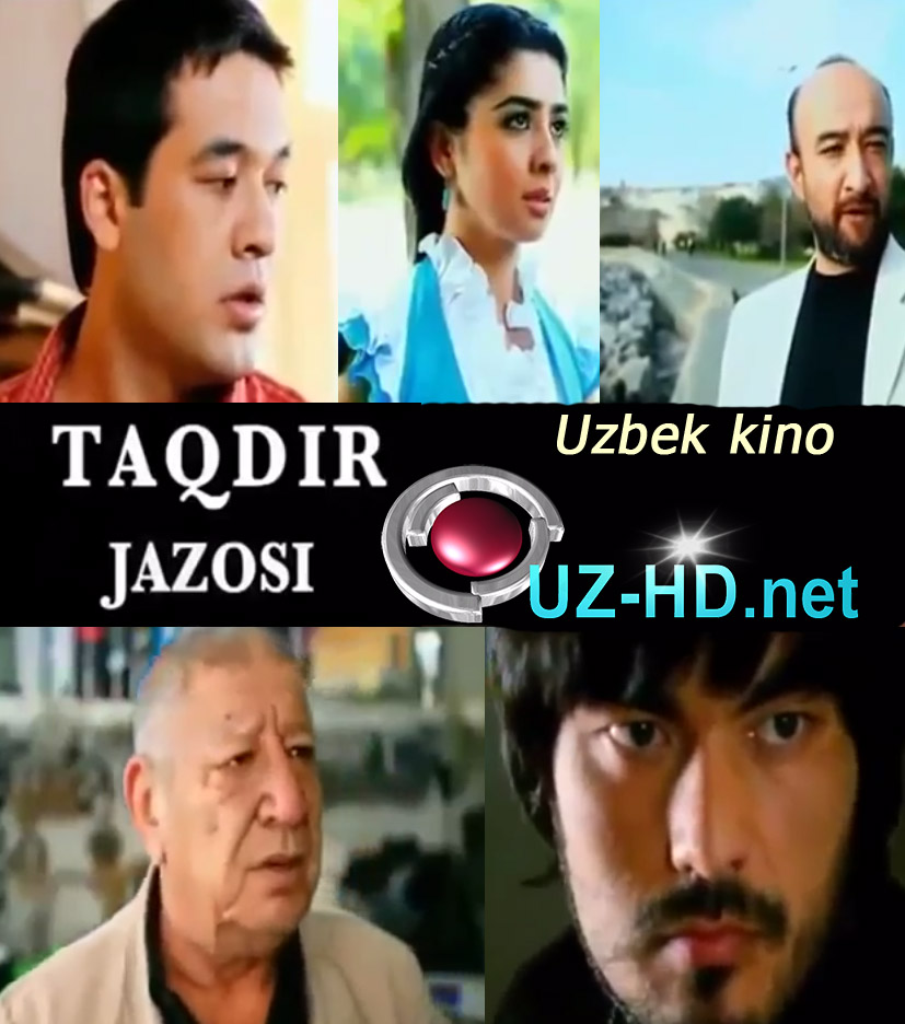 Taqdir jazosi / Такдир жазоси (Yangi O'zbek kino) 