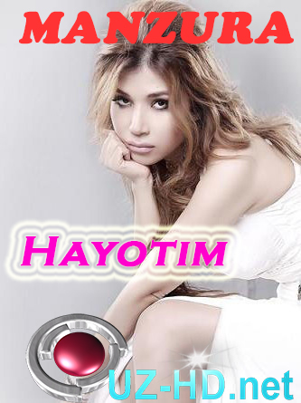Manzura - Hayotim (Official music video) - смотреть онлайн