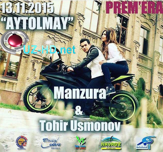 Manzura & Tohir Usmonov - Aytolmay - смотреть онлайн