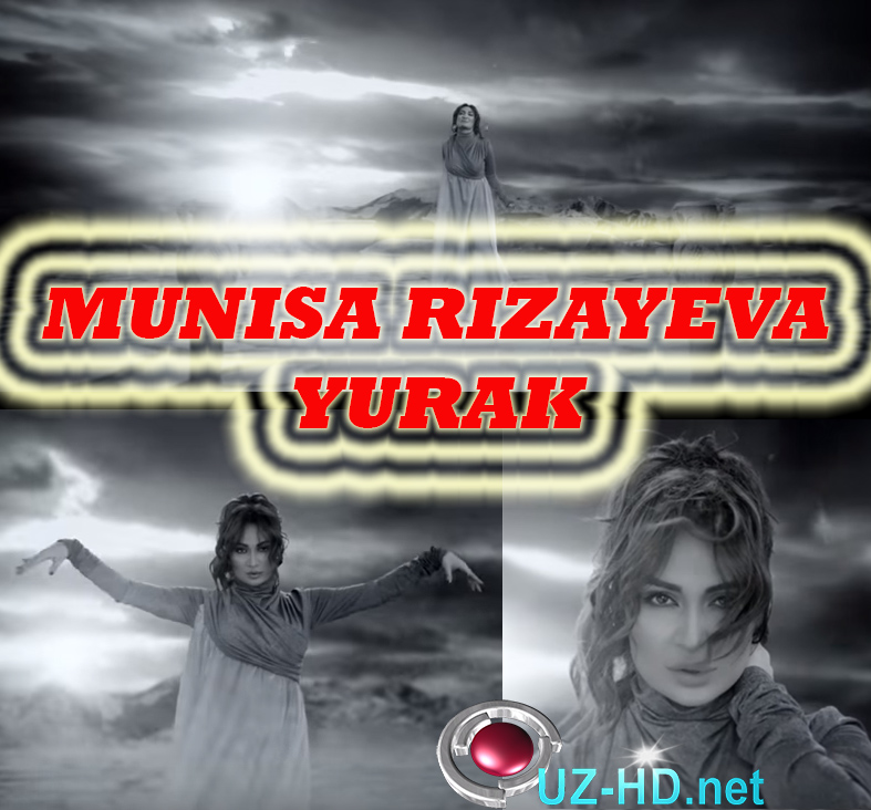 Munisa Rizayeva - Yurak | Муниса Ризаева - Юрак (2015)
