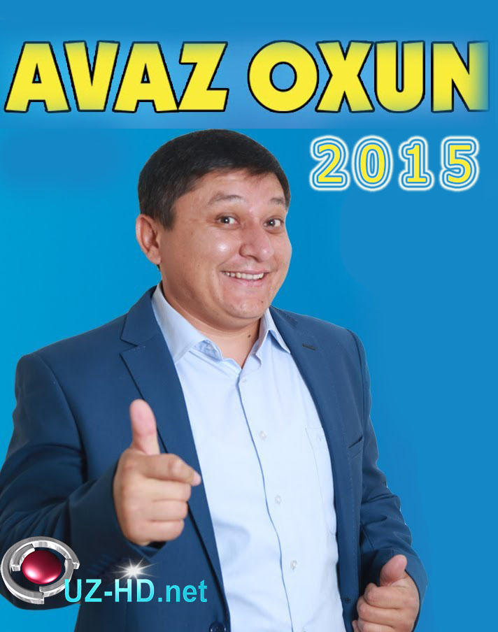 Avaz Oxun - Yangisidan 2015